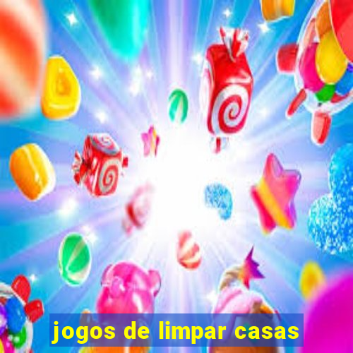 jogos de limpar casas